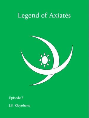 cover image of Legend of Axiatés Episode 7